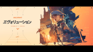【VALORANT】「Episode 07：エヴォリューション」シネマティックトレーラーが公開