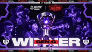 【VALORANT】Pacificリーグ初の快挙!Gen.GがVCT 2024 Masters Shanghai優勝