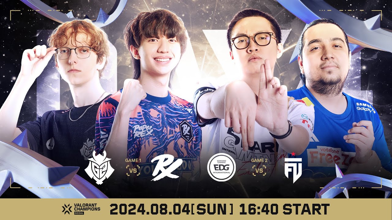 『VALORANT Champions Seoul 2024』Day4、G2 Esports / EDward Gamingが勝利